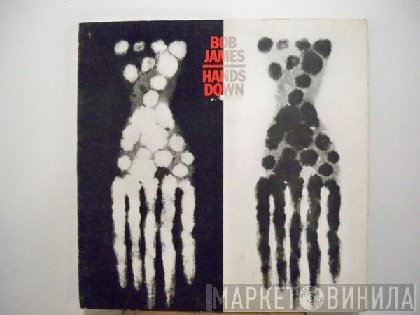  Bob James  - Hands Down