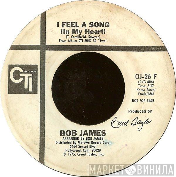  Bob James  - I Feel A Song (In My Heart)