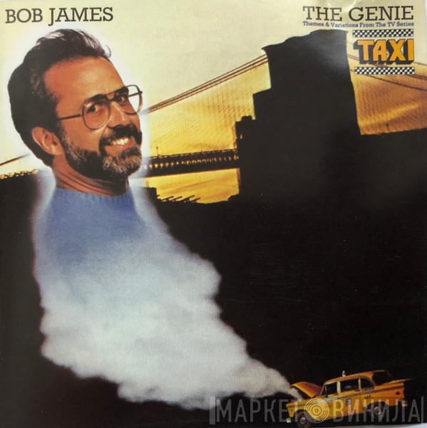  Bob James  - The Genie (Themes & Variations From The TV Series "Taxi")