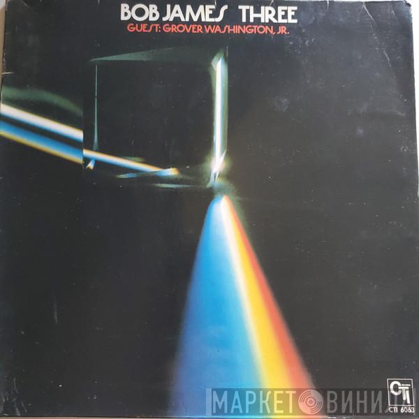  Bob James  - Three