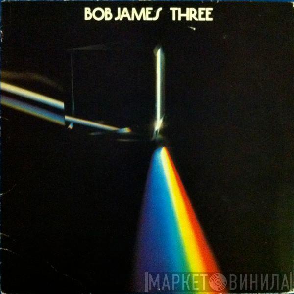 Bob James - Three