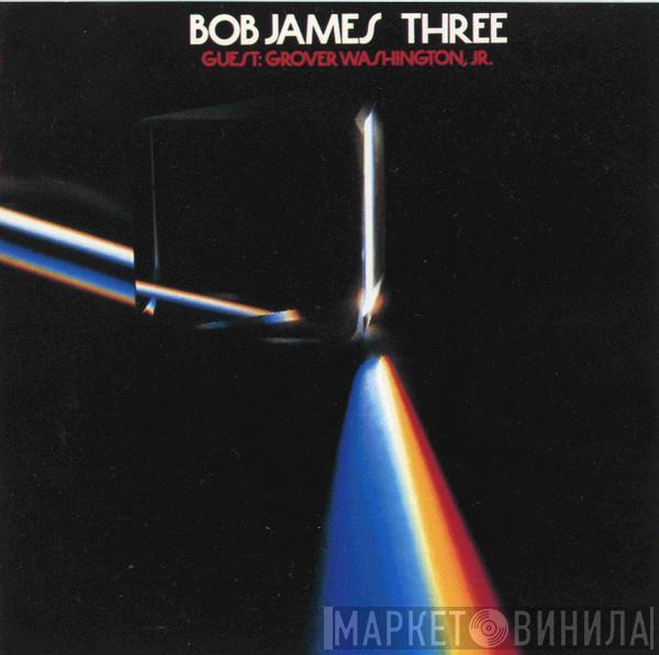  Bob James  - Three