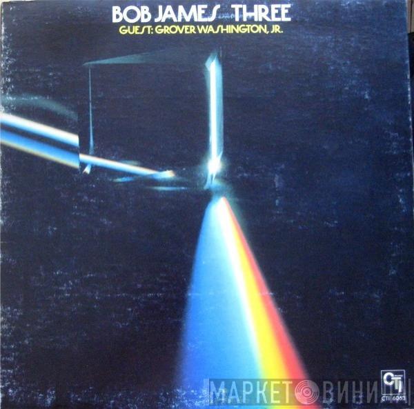  Bob James  - Three