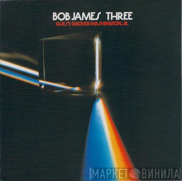 Bob James  - Three