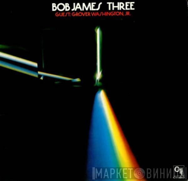  Bob James  - Three
