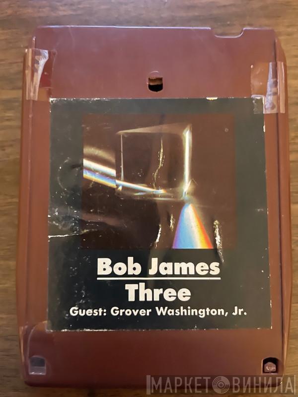  Bob James  - Three