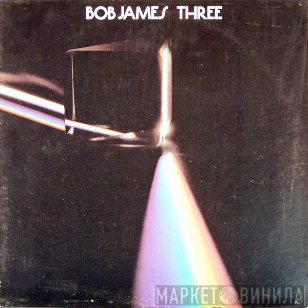  Bob James  - Three