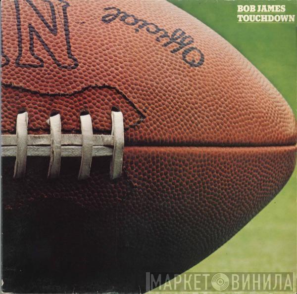 Bob James - Touchdown
