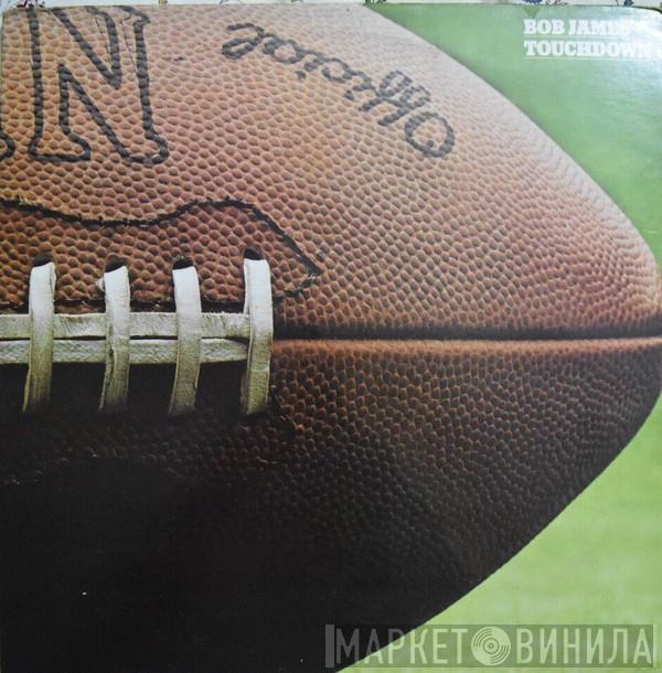 Bob James - Touchdown