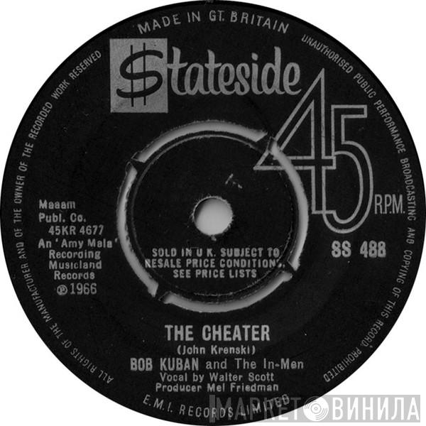  Bob Kuban and The In-Men  - The Cheater