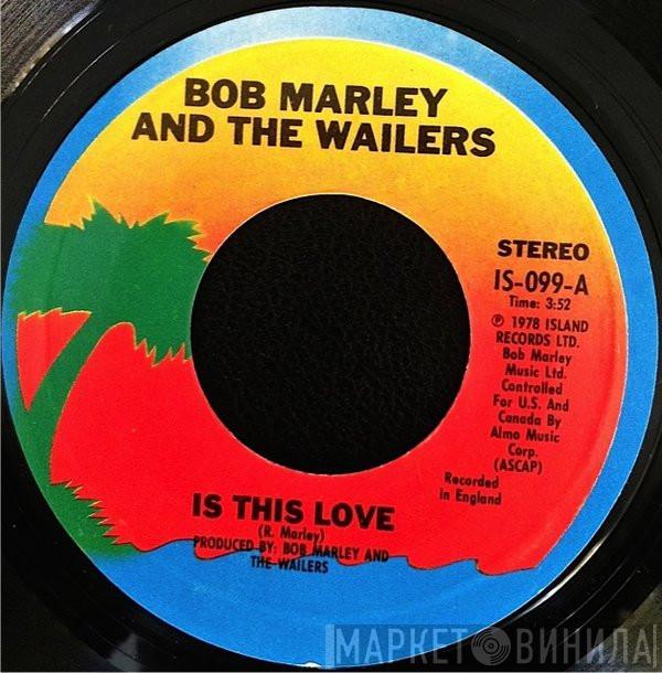  Bob Marley & The Wailers  - Is This Love / Crisis (Version)