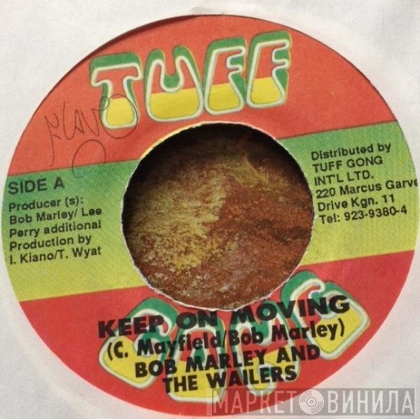  Bob Marley & The Wailers  - Keep On Moving / Pimpers Paradise