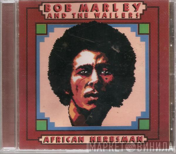  Bob Marley & The Wailers  - African Herbsman