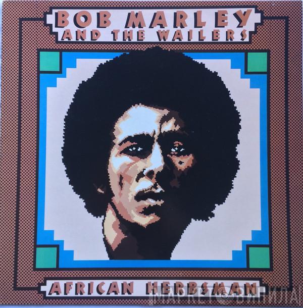  Bob Marley & The Wailers  - African Herbsman