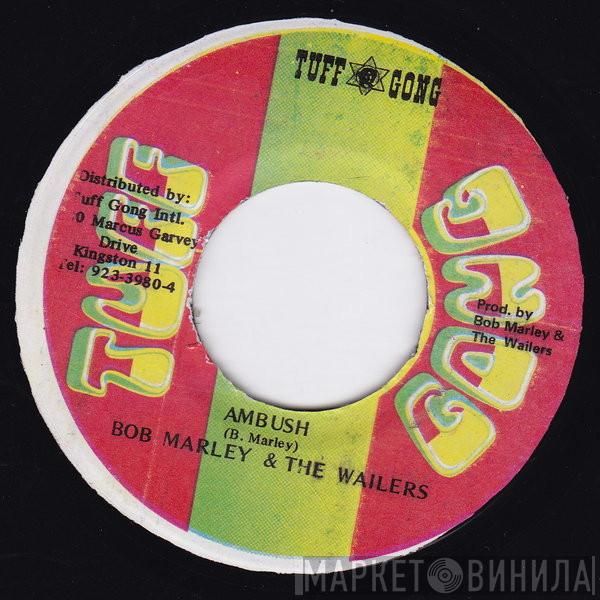 Bob Marley & The Wailers - Ambush