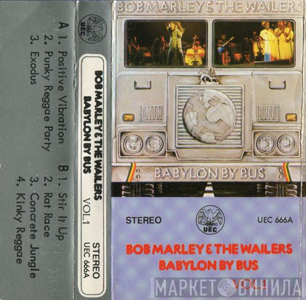  Bob Marley & The Wailers  - Babylon By Bus Vol. 1