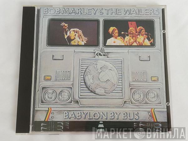  Bob Marley & The Wailers  - Babylon By Bus
