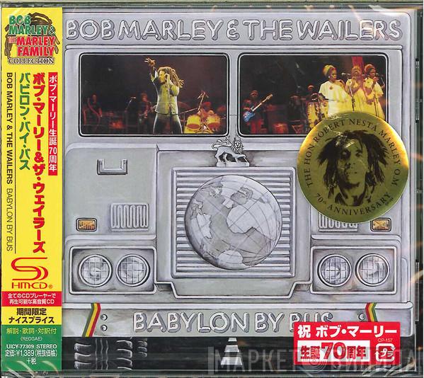 Bob Marley & The Wailers  - Babylon By Bus