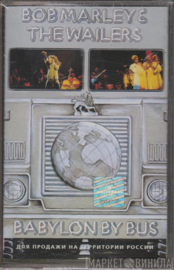  Bob Marley & The Wailers  - Babylon By Bus