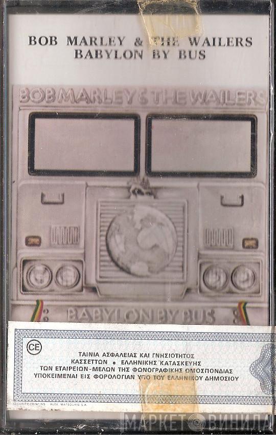  Bob Marley & The Wailers  - Babylon By Bus