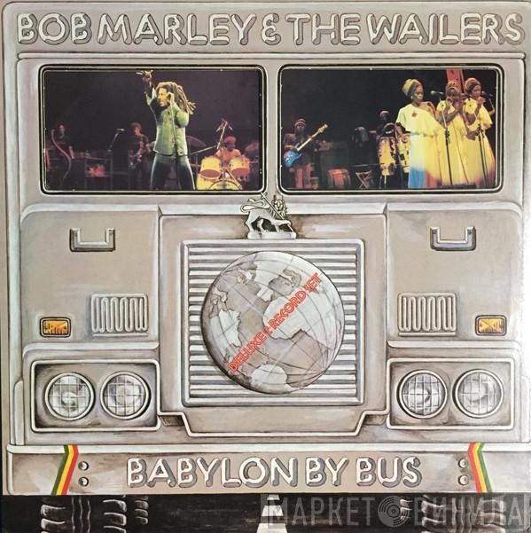  Bob Marley & The Wailers  - Babylon By Bus