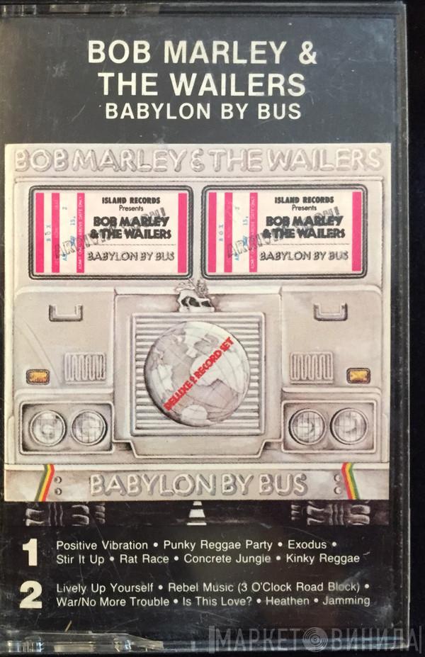  Bob Marley & The Wailers  - Babylon By Bus