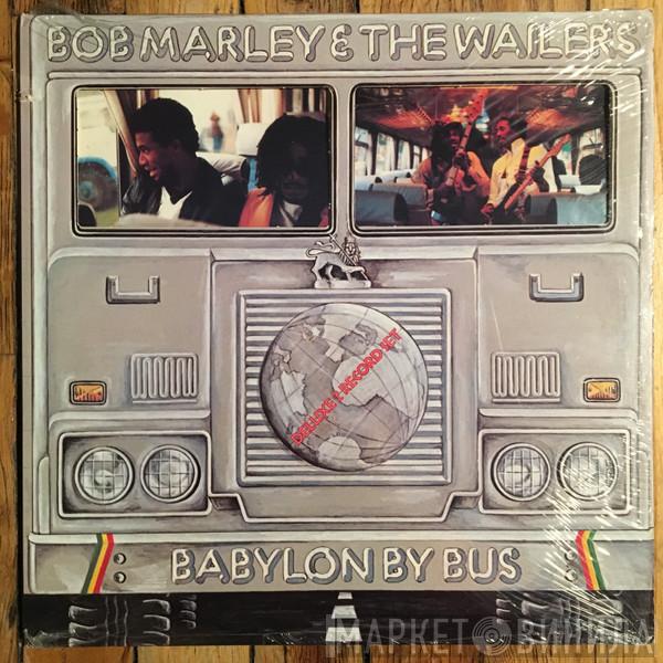  Bob Marley & The Wailers  - Babylon By Bus