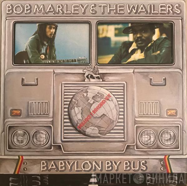  Bob Marley & The Wailers  - Babylon By Bus