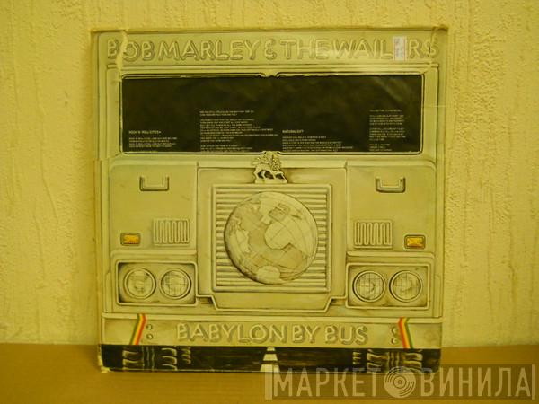  Bob Marley & The Wailers  - Babylon By Bus