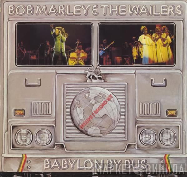  Bob Marley & The Wailers  - Babylon By Bus