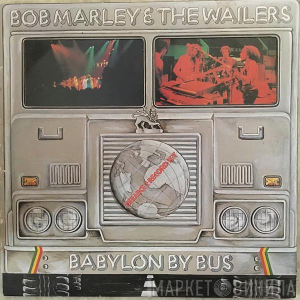  Bob Marley & The Wailers  - Babylon By Bus