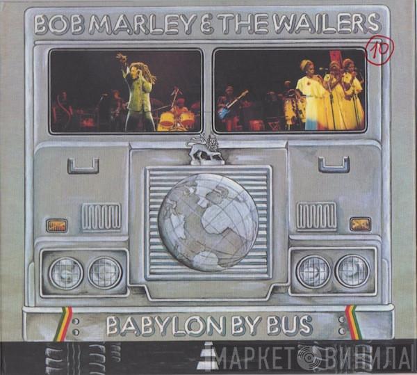 Bob Marley & The Wailers  - Babylon By Bus