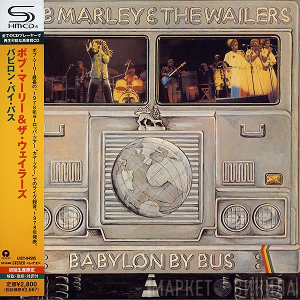  Bob Marley & The Wailers  - Babylon By Bus