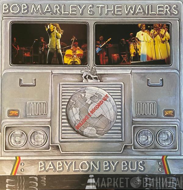  Bob Marley & The Wailers  - Babylon By Bus