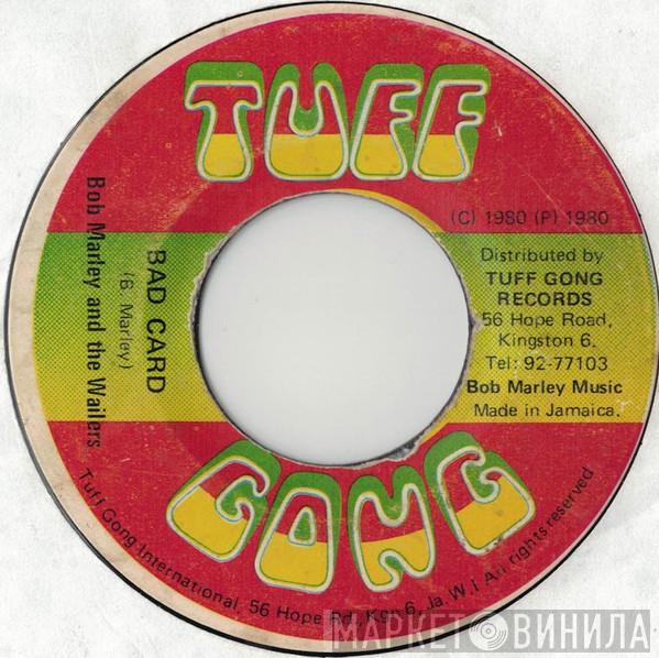 Bob Marley & The Wailers - Bad Card