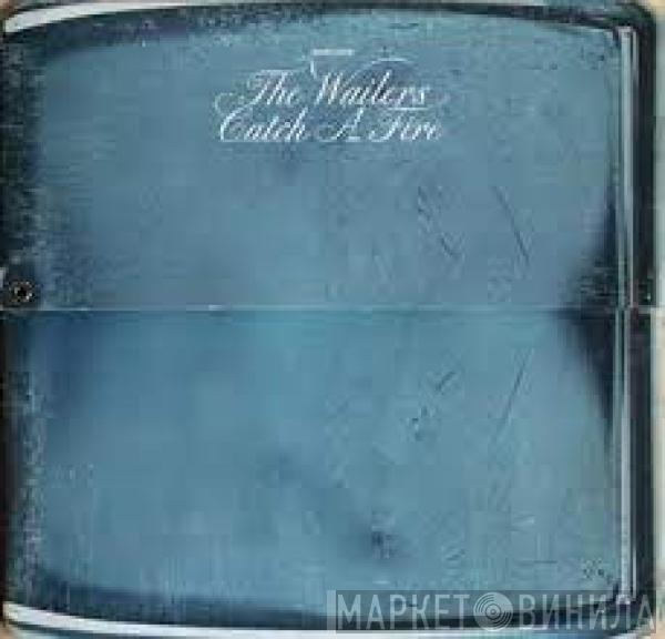  Bob Marley & The Wailers  - Catch A Fire