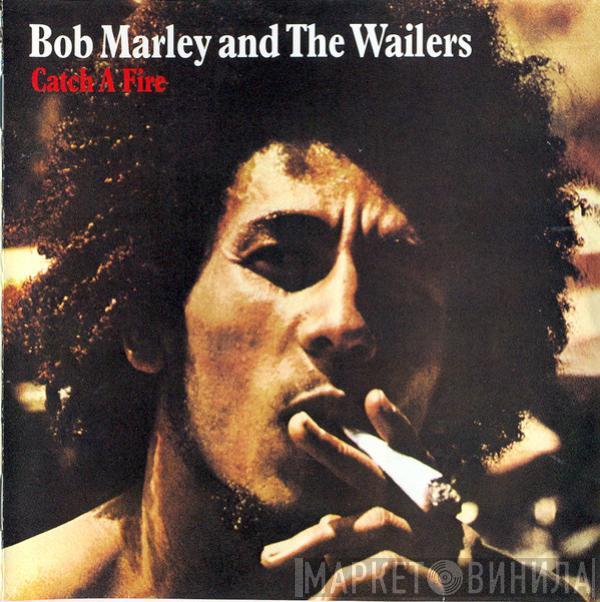  Bob Marley & The Wailers  - Catch A Fire