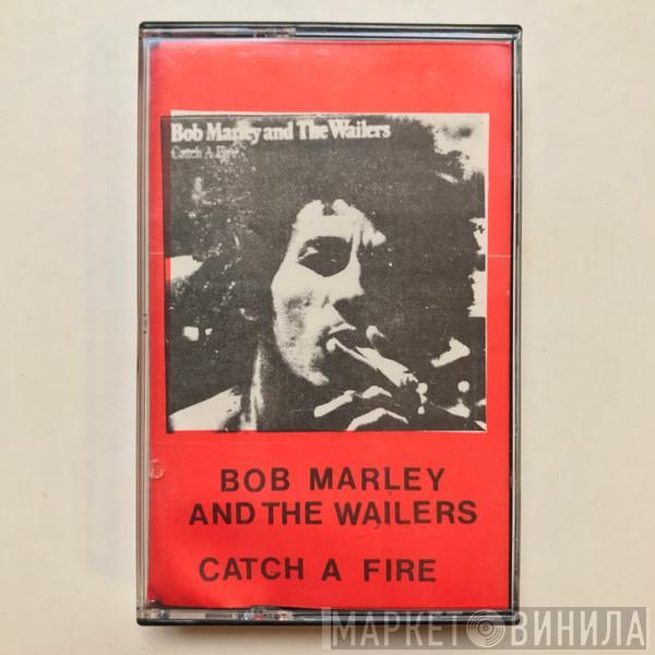  Bob Marley & The Wailers  - Catch A Fire