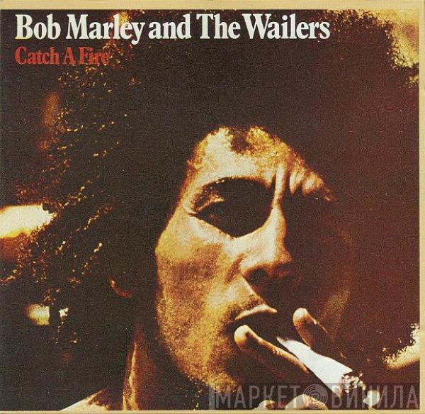  Bob Marley & The Wailers  - Catch A Fire