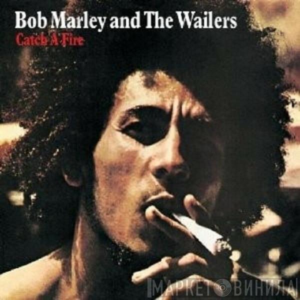  Bob Marley & The Wailers  - Catch A Fire
