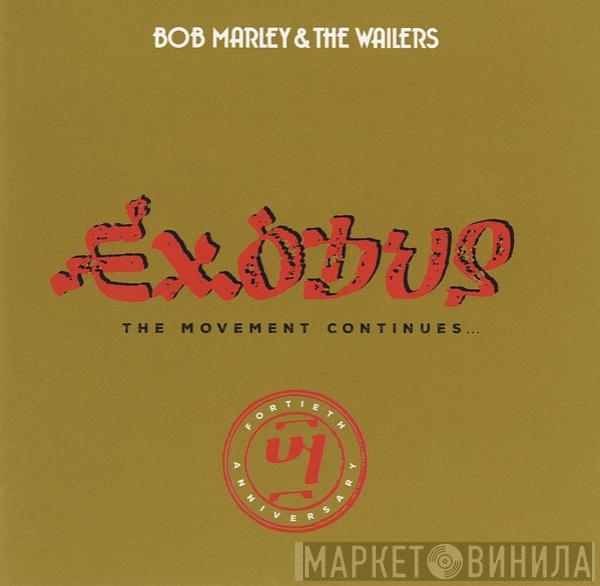  Bob Marley & The Wailers  - Exodus (The Movement Continues...)