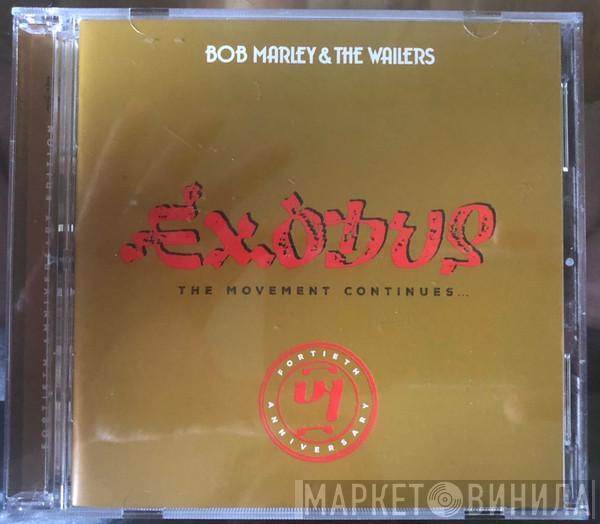  Bob Marley & The Wailers  - Exodus (The Movement Continues...)