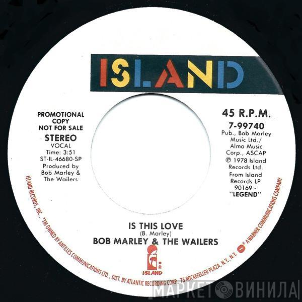  Bob Marley & The Wailers  - Is This Love