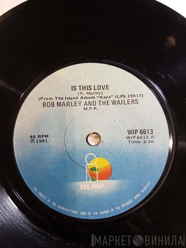  Bob Marley & The Wailers  - Is This Love