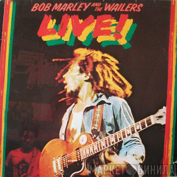 Bob Marley & The Wailers - Live!