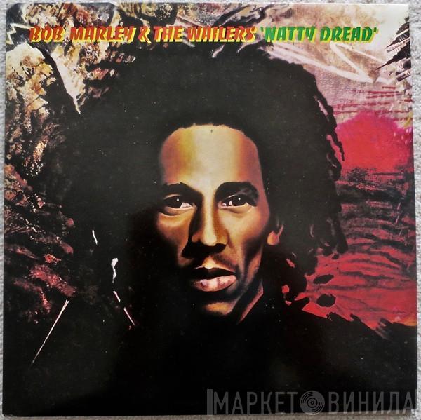 Bob Marley & The Wailers - Natty Dread