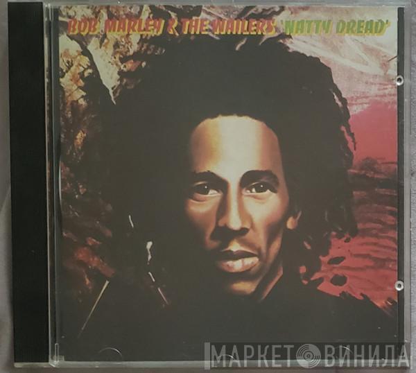  Bob Marley & The Wailers  - Natty Dread
