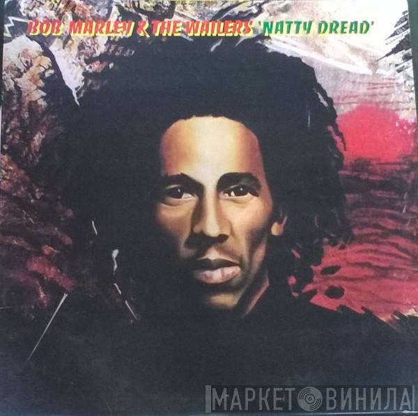 Bob Marley & The Wailers - Natty Dread