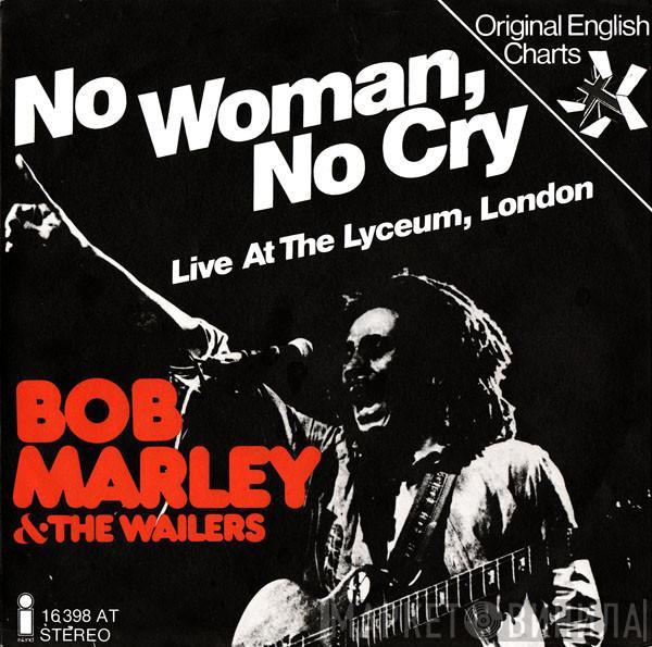  Bob Marley & The Wailers  - No Woman, No Cry (Live At The Lyceum, London)