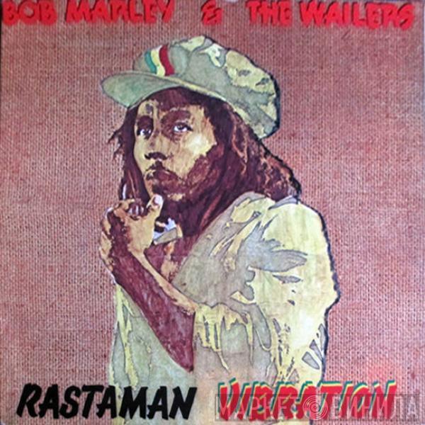  Bob Marley & The Wailers  - Rastaman Vibration